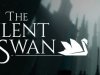 The Silent Swan