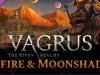 Vagrus - The Riven Realms Sunfire and Moonshadow