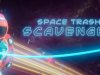 Space Trash Scavenger