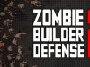 Zombie Builder Defense 2