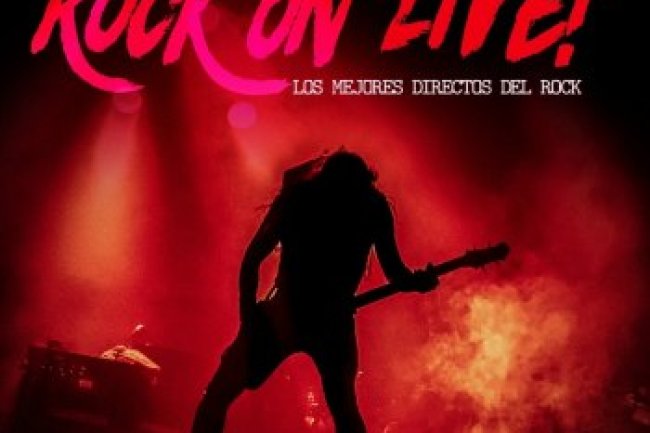 Rock On Live! Los Mejores Directos Del Rock (2023)