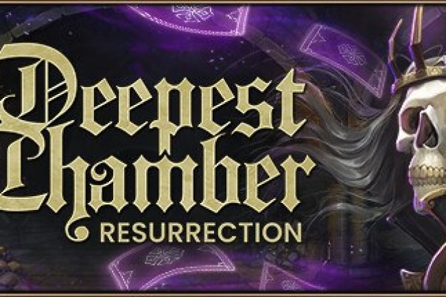 Deepest Chamber: Resurrection