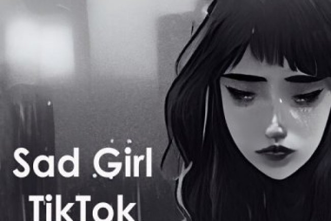 Sad Girl TikTok (2023)