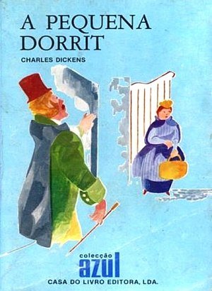 A Pequena Dorrit - Charles Dickens