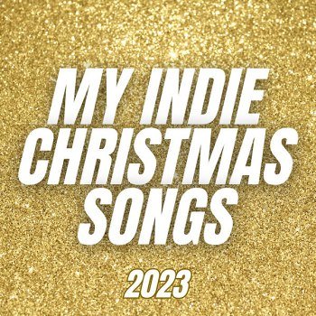 My Indie Christmas Songs (2023)
