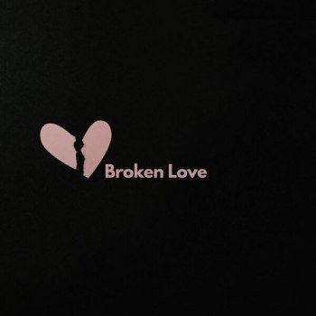 Broken Love (2023)