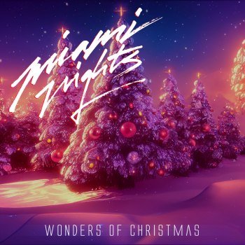 Miami Nights 1984 - Wonders Of Christmas (2022)