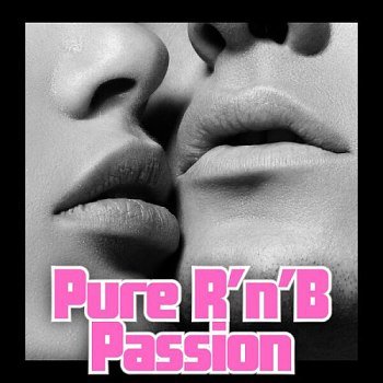 Pure R'n'B Passion (2023)