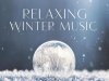 Relaxing Winter Music (2023)