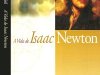 A Vida de Isaac Newton - Richard S. Westfall