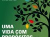 Uma Vida Com Propósitos - Rick Warren