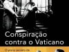 Conspiração Contra o Vaticano - Dan Kurzman