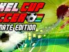 Pixel Cup Soccer - Ultimate Edition