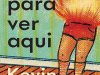 Nada Para Ver Aqui - Kevin Wilson