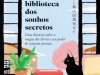 A Biblioteca dos Sonhos Secretos - Michiko Aoyama