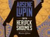 Arsène Lupin contra Herlock Sholmes - Maurice Leblanc
