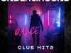 Underground Club Hits - Dance (2023)