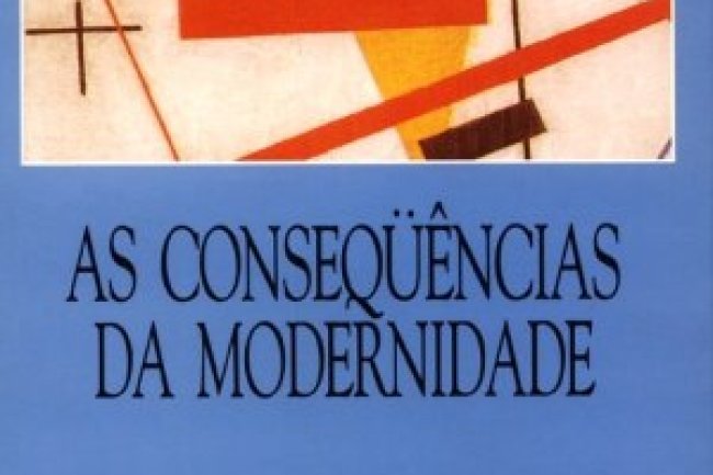 As Consequências da Modernidade - Anthony Giddens