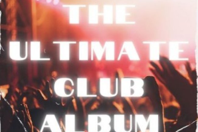The Ultimate Club Album (2023)