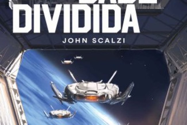 A Humanidade Dividida - John Scalzi