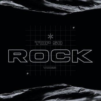 Top 50 Rock Vibes (2023)