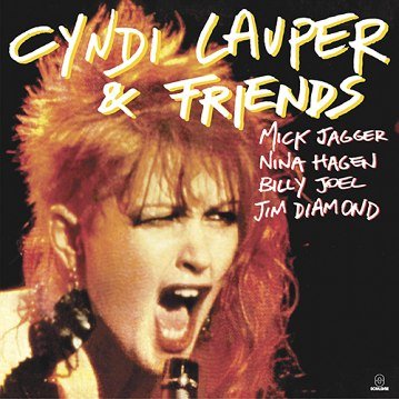 Cyndi Lauper & Friends (1985)