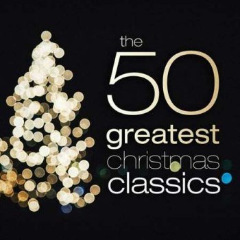 The 50 Greatest Christmas Classics (2023)