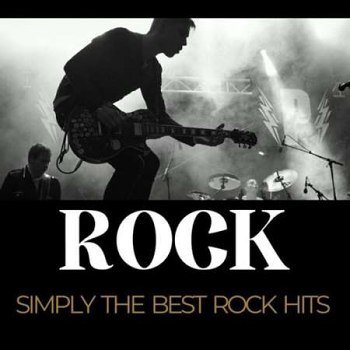 Rock - Simply The Best Rock Hits (2023)