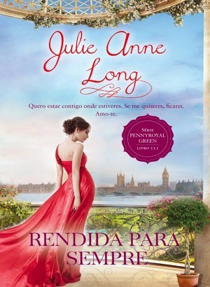 Rendida Para Sempre - Julie Anne Long