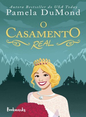 O Casamento Real - Pamela DuMond