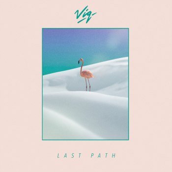 VIQ - Last Path (2020)