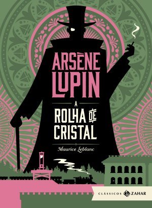 A Rolha de Cristal - Maurice Leblanc