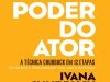 O Poder do Ator - Ivana Chubbuck