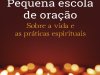 Pequena Escola De Oração - Anselm Grun