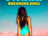 Overcrest - Dreaming Chill (2024)