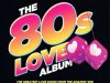 The Hits Album - The 80's Love Album [3CD] (2024)