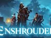 Enshrouded
