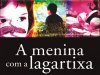 A Menina com a Lagartixa - Bernhard Schlink