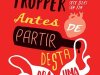 Antes de partir desta pra uma melhor - Jonathan Tropper