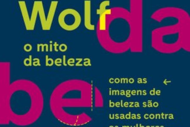 O Mito da Beleza - Naomi Wolf