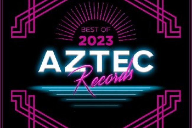 AZTEC RECORDS BEST OF 2023 (2023)