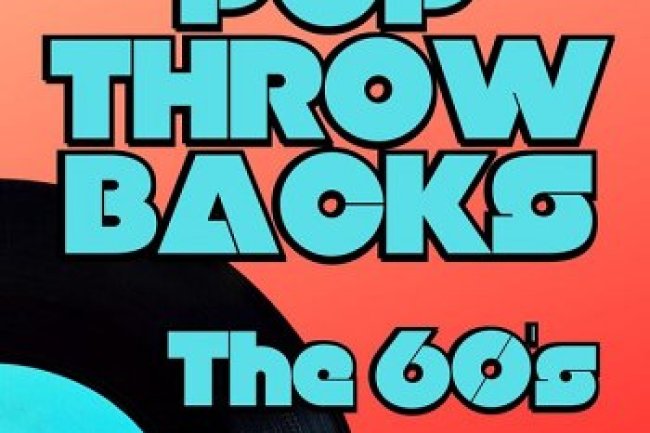 Pop Throwbacks The 60's (2024)
