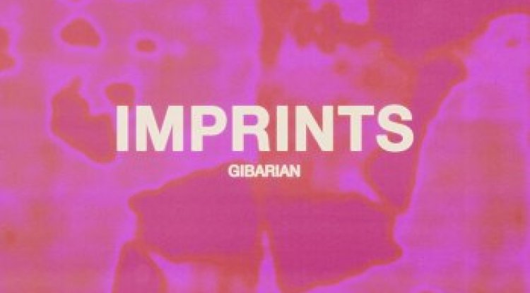Gibarian - Imprints (2021)