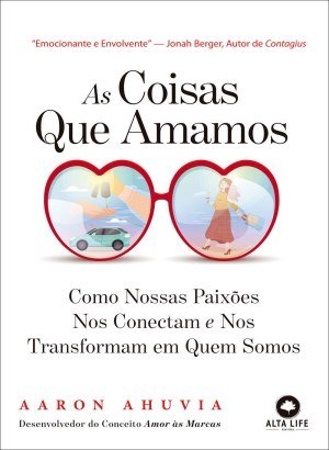 As Coisas Que Amamos - Aaron Ahuvia