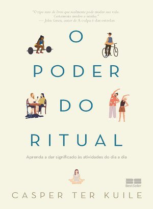 O Poder do Ritual - Casper ter Kuile