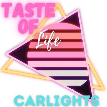CARLIGHTS - Taste Of Life (2024)