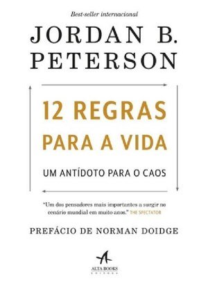 12 Regras para a Vida - Jordan B. Peterson