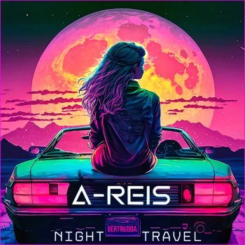 A-Reis - Night Travel (2023)