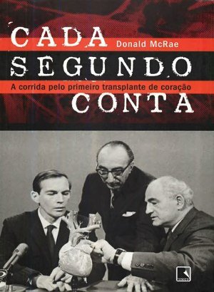 Cada Segundo Conta - Donald McRae