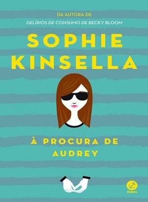 A Procura de Audrey - Sophie Kinsella